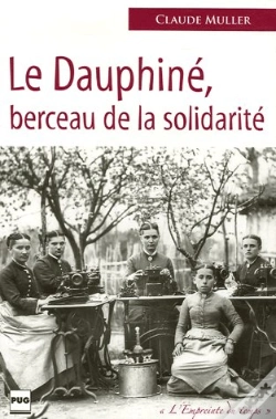 Capa do artigo Le Dauphiné ; Berceau De La Solidarité