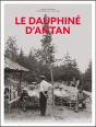 Le Dauphiné D'Antan - Preview
