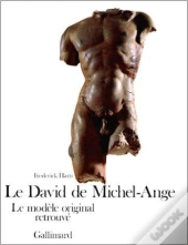 Le David De Michel-Ange : Le Modèle Original Retrouvé