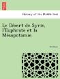 Le De Sert De Syrie, L'Euphrate Et La Me - Preview