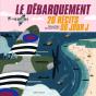 Le Débarquement : 20 Récits Du Jour J - Preview