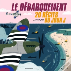 Capa do artigo Le Débarquement : 20 Récits Du Jour J