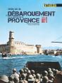 Le Débarquement De Provence - Preview