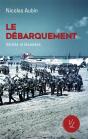Le Débarquement, Vérités Et Légendes - Preview
