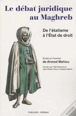 Capa do artigo Le Debat Juridique Au Maghreb. De L'Etatisme A L'Etat De Droit