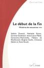 Le Debut De La Fin / La Fin Du Debut - Preview