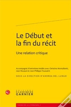 Capa do artigo Le Début Et La Fin Du Récit ; Une Relation Critique