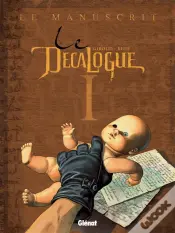 Le Decalogue T.1; Le Manuscrit