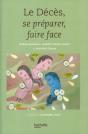 Le Décès ; Se Préparer, Faire Face - Preview