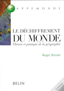 Capa do artigo Le Déchiffrement Du Monde : Théorie Et Pratique De La Géographie