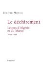 Le Déchirement. Lettres D'Algérie Et Du Maroc 1953-1958 : Lettres D'Algérie Et Du Maroc 1953-1958 - Preview