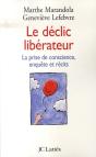 Le Déclic Libérateur ; La Prise De Conscience, Enquête Et Récits - Preview