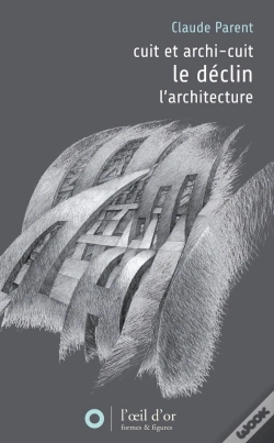 Capa do artigo Le Déclin-Cuit Et Archicuit ; L'Architecture
