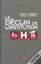 Le Déclin De L'Institution