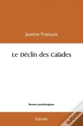 Le Declin Des Caiades