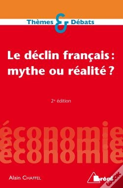 Capa do artigo Le Déclin Français : Mythe Ou Réalité ?
