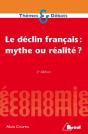 Le Déclin Français : Mythe Ou Réalité ? - Preview