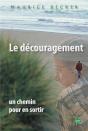 Le Decouragement, Un Chemin Pour En Sortir - Preview