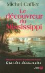 Le Découvreur Du Mississippi - Preview