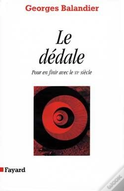 Capa do artigo Le Dédale ; Pour En Finir Avec Le Xx Siècle