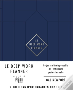 Capa do artigo Le Deep Work Planner : Le Journal Indispensable De L'Efficacité Professionnelle