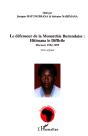 Le Défenseur De La Monarchie Burundaise : Hitimana Le Difficile : Discours 1992-1999 Texte Original - Texte Original - Preview
