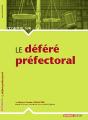 Le Déféré Préfectoral - Preview