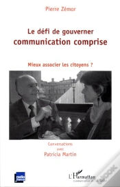 Capa do artigo Le Défi De Gouverner : Communication Comprise ; Mieux Associer Les Citoyens?