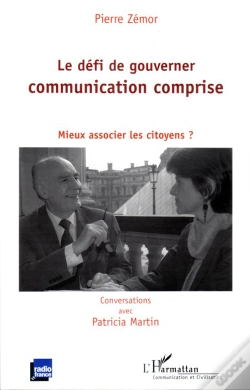Capa do artigo Le Défi De Gouverner : Communication Comprise ; Mieux Associer Les Citoyens?