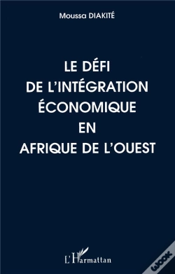 Capa do artigo Le Défi De L'Intégration Économique En Afrique De L'Ouest