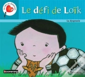 Le Défi De Loik ; La Dyspraxie