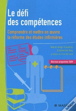 Capa do artigo Le Défi Des Compétences ; Comprendre Et Mettre En Oeuvre La Réforme Des Études Infirmières