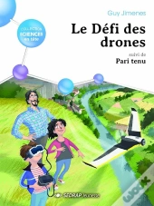 Le Defi Des Drones, Suivi De Pari Tenu !