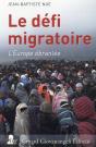 Le Défi Migratoire ; L'Europe Ébranlée - Preview