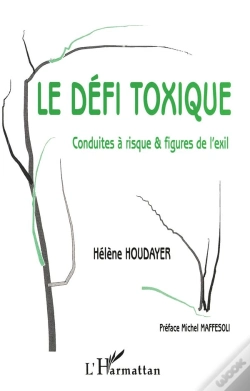 Capa do artigo Le Defi Toxique ; Conduites A Risque Et Figures De L'Exil