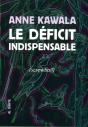 Le Déficit Indispensable - Preview
