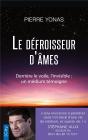 Le Defroisseur D'Ames - Derriere Le Voile, L'Invisible : Un Medium Temoigne - Preview