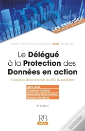 Capa do artigo Le Delegue A La Protection Des Donnees (Dpo) : Cle De Voute De La Conformite