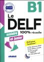 Le Delf ; B1 ; Scolaire Et Junior ; 100% Réussite - Preview
