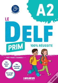 Capa do artigo Le Delf Prim 100% Réussite : Fle ; A2 ; Livre + Didierfle.App