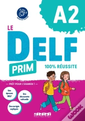 Le Delf Prim 100% Réussite : Fle ; A2 ; Livre + Didierfle.App