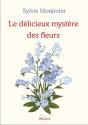 Le Délicieux Mystère Des Fleurs - Preview