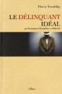 Le Délinquant Idéal ; Performance, Discipline, Solidarité - Preview