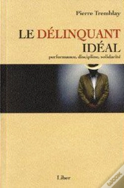 Capa do artigo Le Délinquant Idéal ; Performance, Discipline, Solidarité