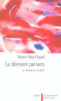 Le Dementi Pervers ; Le Refoule Et L'Oublie - Preview