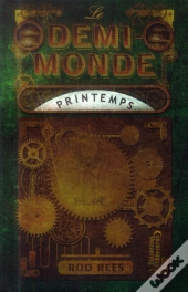 Le Demi-Monde, Printemps
