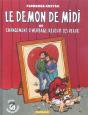 Le Démon De Midi Ou "Changement D'Herbage Réjouit Les Veaux" - Preview