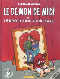 Capa do artigo Le Démon De Midi Ou "Changement D'Herbage Réjouit Les Veaux"