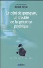 Le Déni De Grossesse, Un Trouble De La Gestation Psychique - Preview