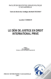 Le Deni De Justice En Dtoit International Prive